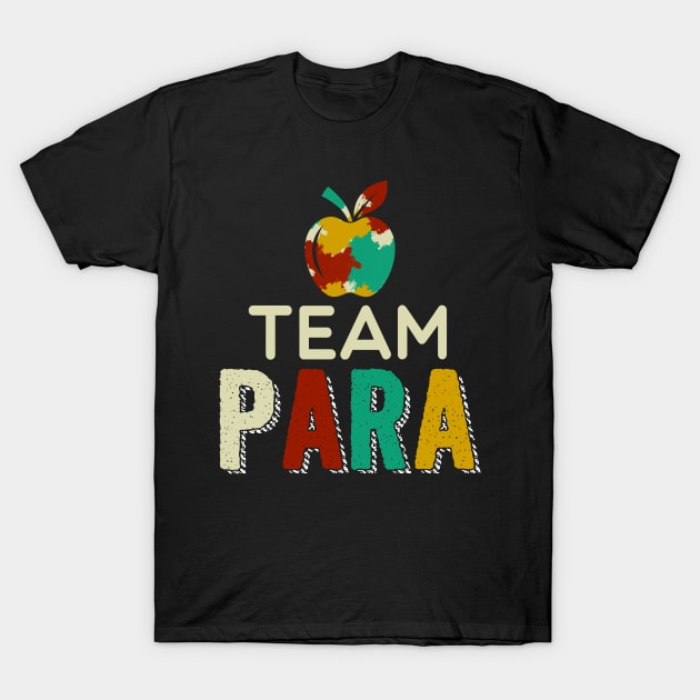 Team Paraprofessional Awesome Teachers Students T shirt T-Shirt by Elliottda